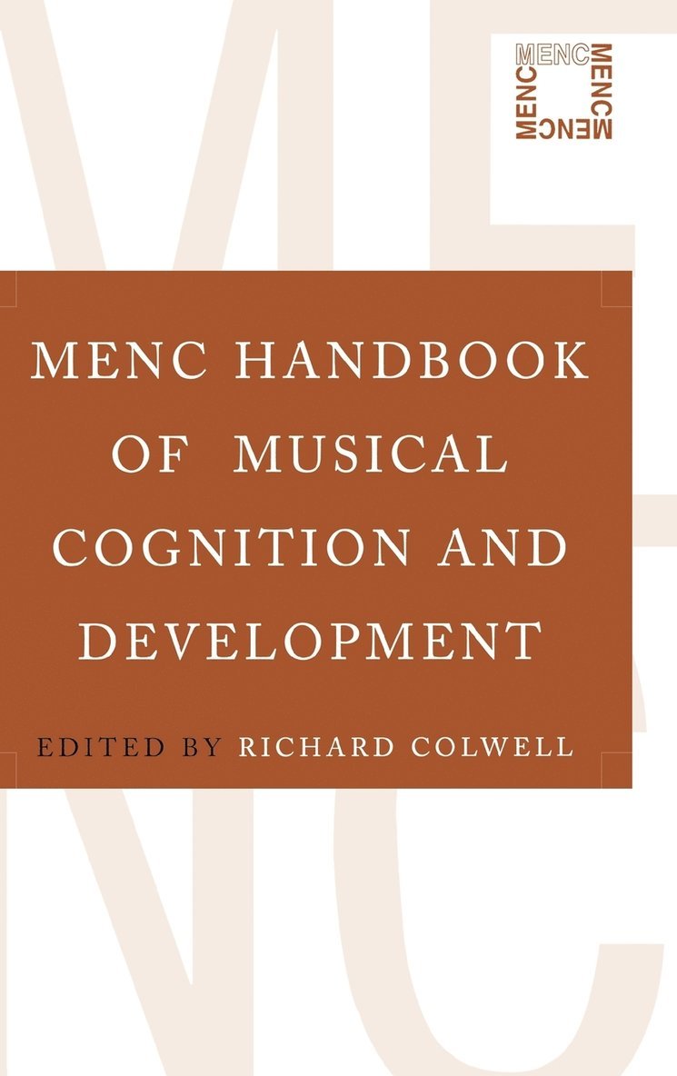 MENC Handbook of Musical Cognition and Development 1