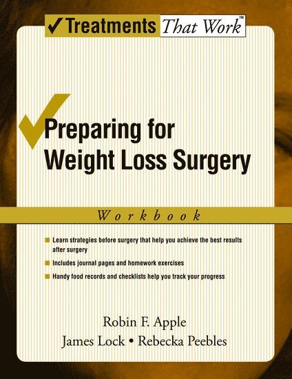 Robin F. Apple, James Lock, Rebecka Peebles, Robin F Apple - Preparing for Weight Loss Surgery, Häftad