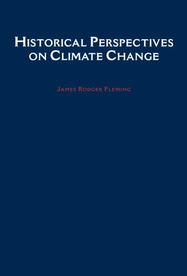 bokomslag Historical Perspectives on Climate Change