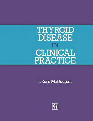 bokomslag Thyroid Disease in Clinical Practice