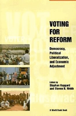 Stephan Haggard, Steven B. Webb - Voting for Reform, Häftad