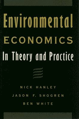 Environmental Economics: In Theory and Practice 1
