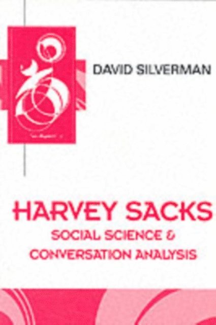 Harvey Sacks: Social Science & Conversation Analysis 1