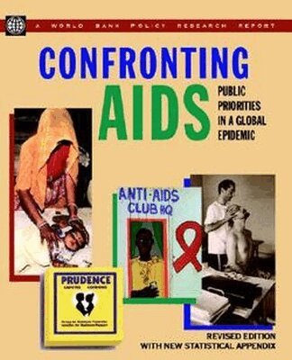 World Bank Group - CONFRONTING AIDS - REVISED EDITION PUBLIC PRIORITI, Häftad