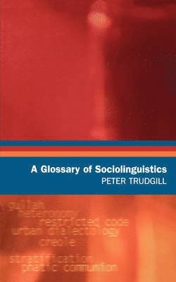 A Glossary of Sociolinguistics 1