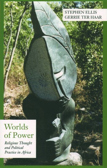 Stephen Ellis, Gerrie ter Haar - Worlds of Power, Häftad