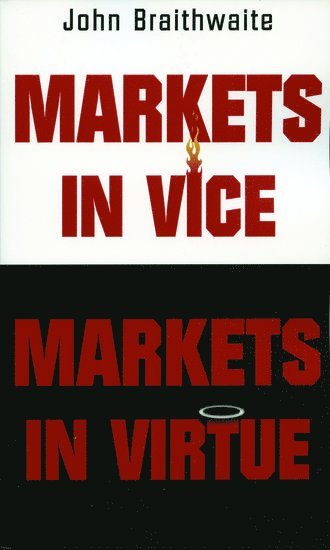 Markets in Vice, Markets in Virtue 1