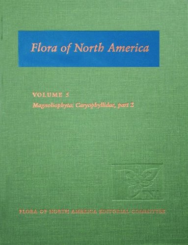 bokomslag Flora of North America: Volume 5: Magnoliophyta: Caryophyllidae, part 2