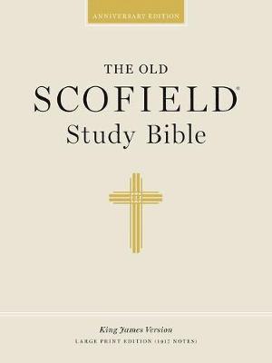 Old Scofield Study Bible-KJV-Large Print 1
