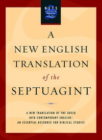 bokomslag A New English Translation of the Septuagint