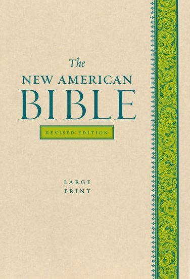The New American Bible Revised Edition, Large Print Edition 1