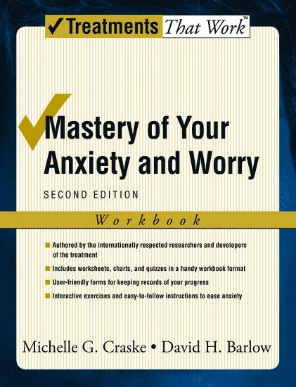 Mastery of Your Anxiety and Worry 1