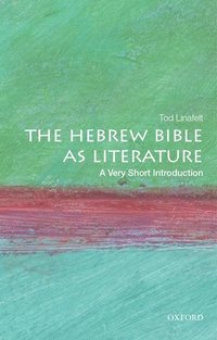 bokomslag The Hebrew Bible as Literature: A Very Short Introduction