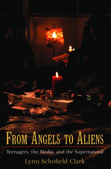 Lynn Schofield Clark - From Angels to Aliens, Häftad
