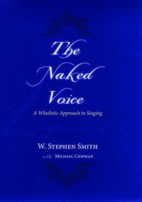 bokomslag The Naked Voice