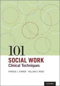bokomslag 101 Social Work Clinical Techniques