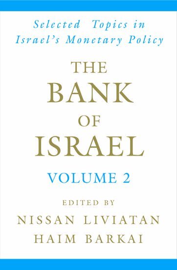 Nissan Liviatan, Haim Barkai - The Bank of Israel: Volume 2: Selected Topics in Israel's Monetary Policy, Inbunden