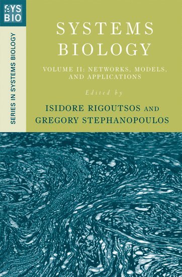 Systems Biology: Volume II: Networks, Models, and Applications 1