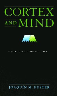 bokomslag Cortex and Mind: Unifying Cognition