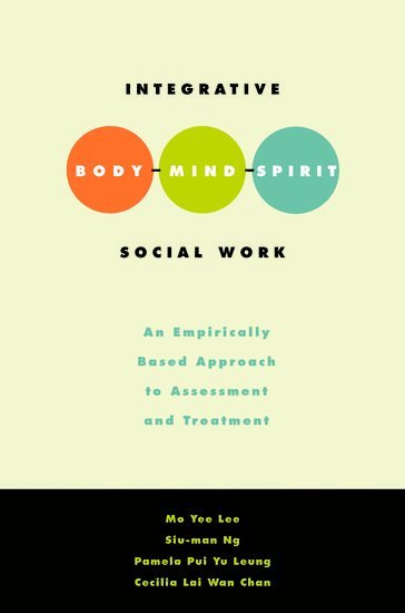 bokomslag Integrative Body Mind Spirit Social Work