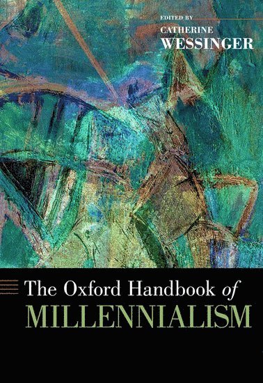 bokomslag The Oxford Handbook of Millennialism