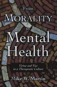 bokomslag From Morality to Mental Health