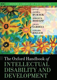 bokomslag The Oxford Handbook of Intellectual Disability and Development