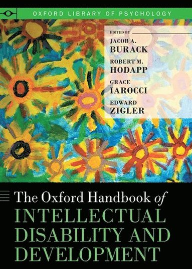 bokomslag The Oxford Handbook of Intellectual Disability and Development