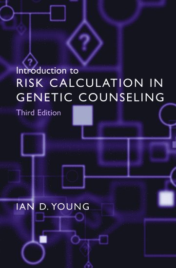 Introduction to Risk Calculation in Genetic Counseling 1