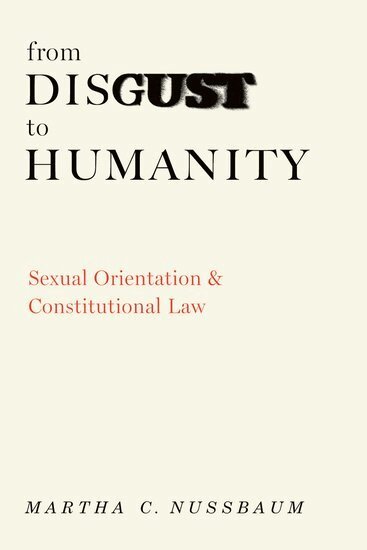 Martha C. Nussbaum - From Disgust to Humanity, Inbunden