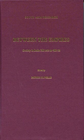 OLIVELLE, Patrick Olivelle - Between the Empires, Inbunden