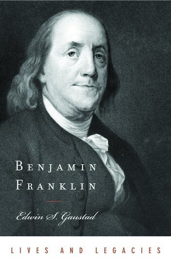 Edwin S. Gaustad - Benjamin Franklin, Inbunden