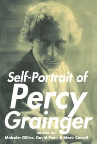 bokomslag Self-Portrait of Percy Grainger