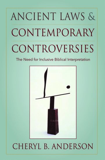 bokomslag Ancient Laws and Contemporary Controversies