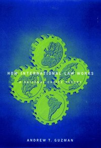 bokomslag How International Law Works