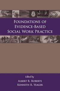 bokomslag Foundations of Evidence-Based Social Work Practice