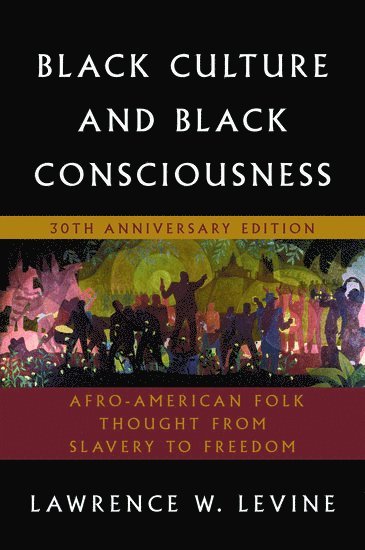 Black Culture and Black Consciousness 1