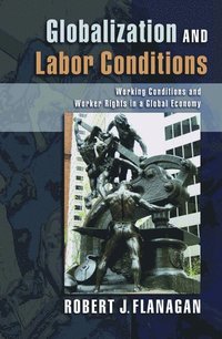 bokomslag Globalization and Labor Conditions