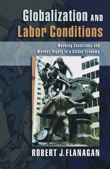 Globalization and Labor Conditions 1