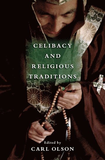 Celibacy and Religious Traditions 1