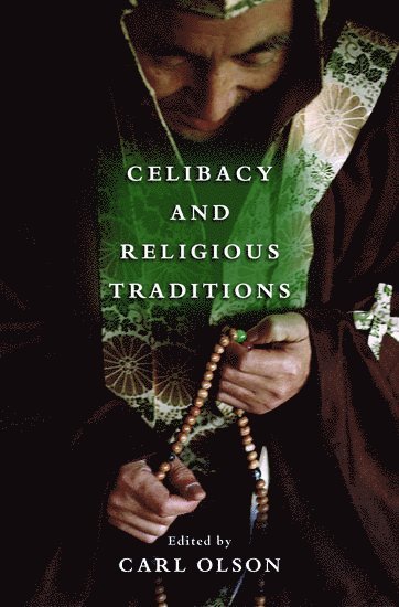 Celibacy and Religious Traditions 1