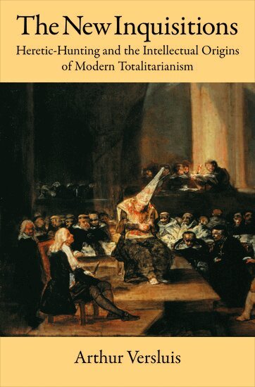 Arthur Versluis - The New Inquisitions, Inbunden