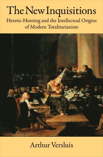 The New Inquisitions