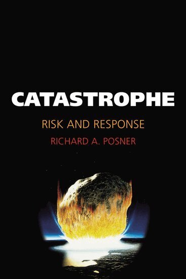 Richard A. Posner - Catastrophe, Häftad