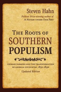 bokomslag The Roots of Southern Populism