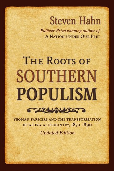 Steven Hahn - The Roots of Southern Populism, Häftad