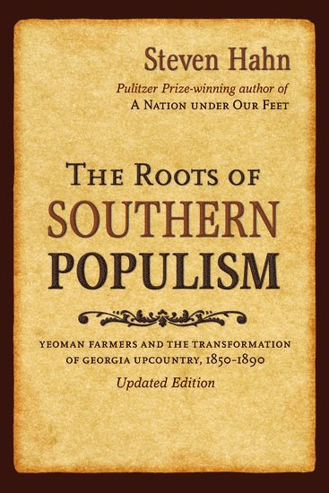 The Roots of Southern Populism 1