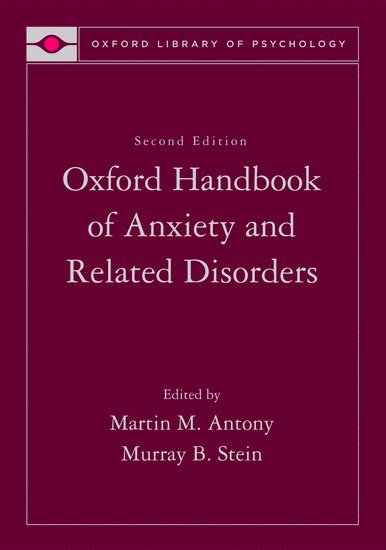 Oxford Handbook of Anxiety and Related Disorders 1