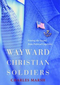 bokomslag Wayward Christian Soldiers