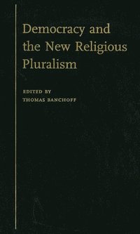 bokomslag Democracy and the New Religious Pluralism